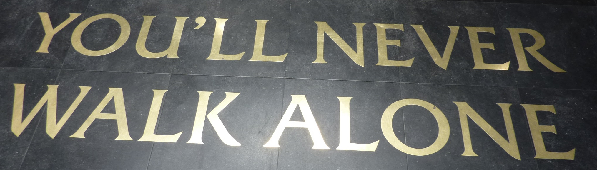 You'll never walk alone. Liverpool.